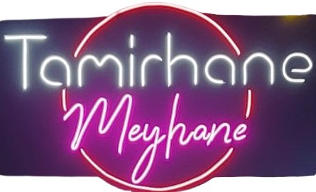 Tamirhane Meyhanesi | Adana Seyhan Meyhane | Adana Seyhan En İyi Meyhane | Adana Seyhan Alkollü Mekan | Adana Seyhan Meyhane Fiyatları | Adana Seyhan Ocakbaşı
